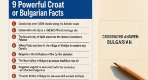 9 Powerful Croat or Bulgarian Facts and the Crossword Answer